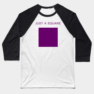 Just a Square (Purple) Baseball T-Shirt